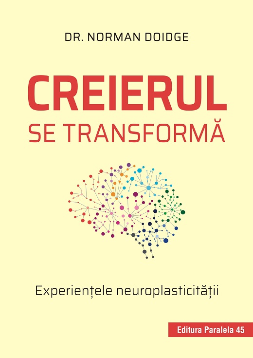 Creierul se transforma | Norman Doidge