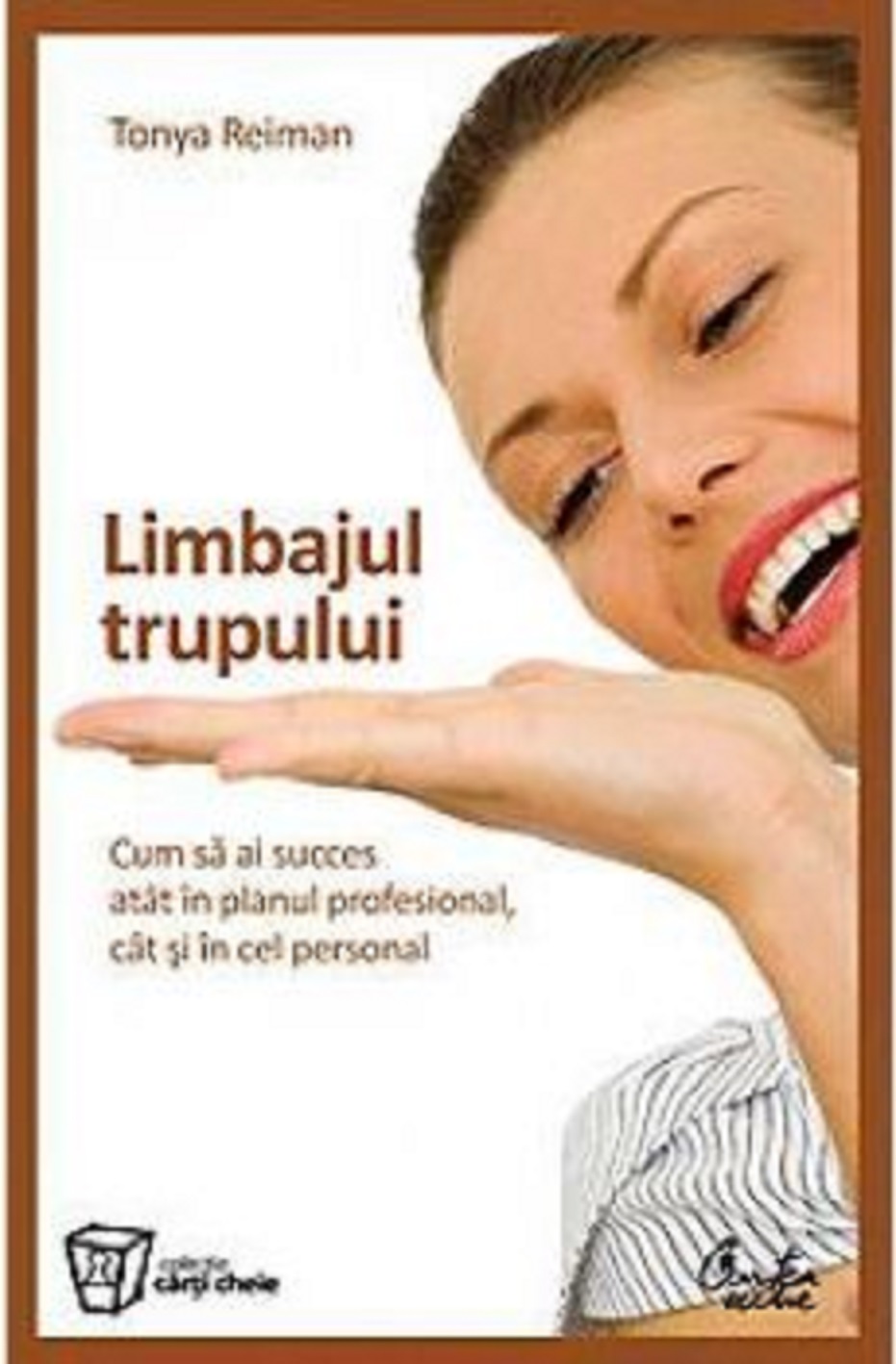 Limbajul trupului | Tonya Reiman