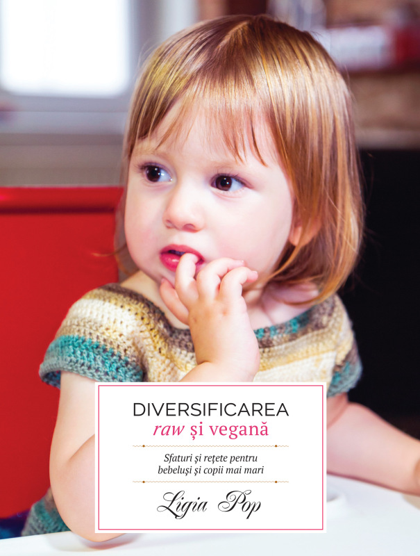 Diversificarea raw si vegana | Ligia Pop