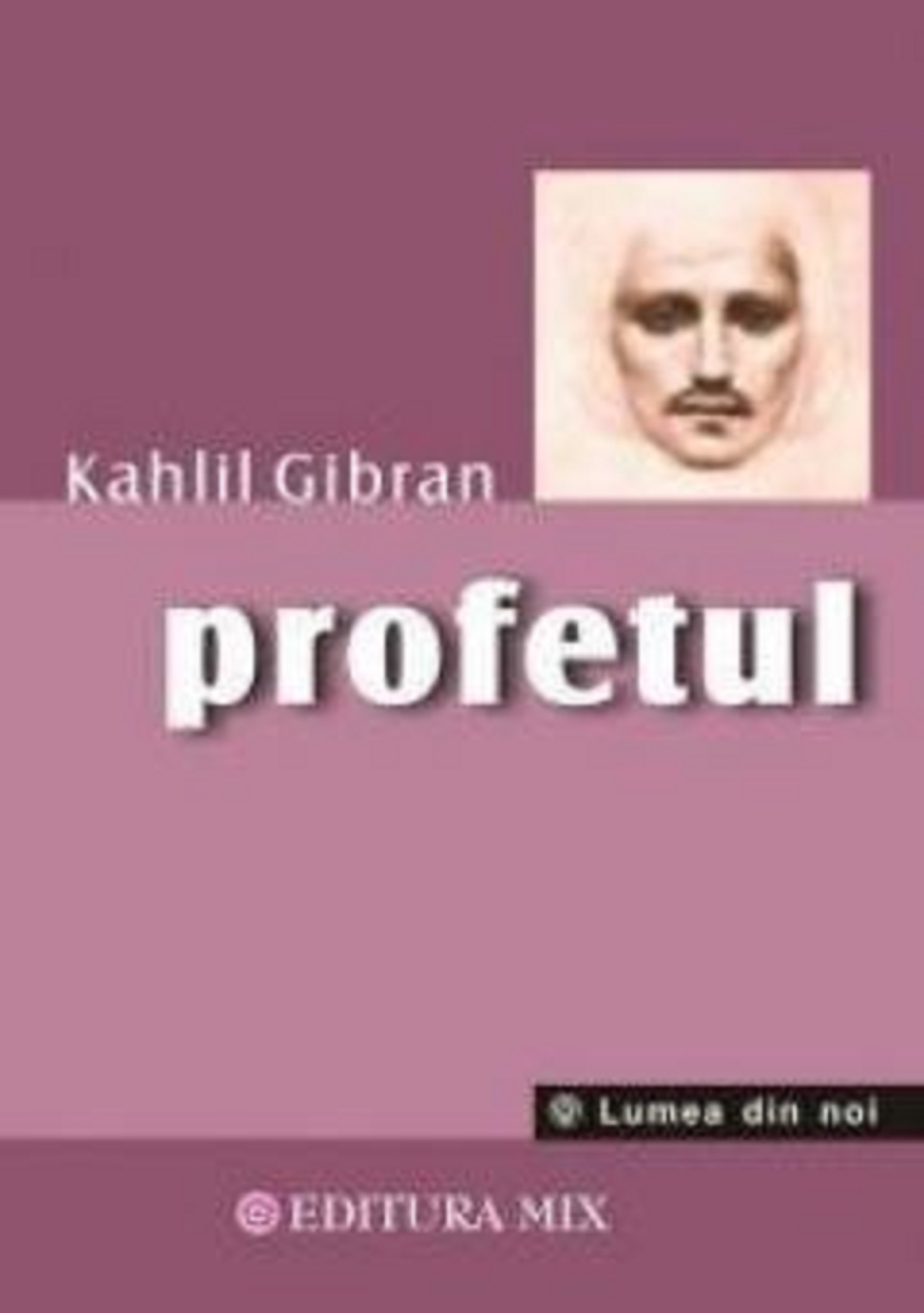 Profetul | Kahlil Gibran