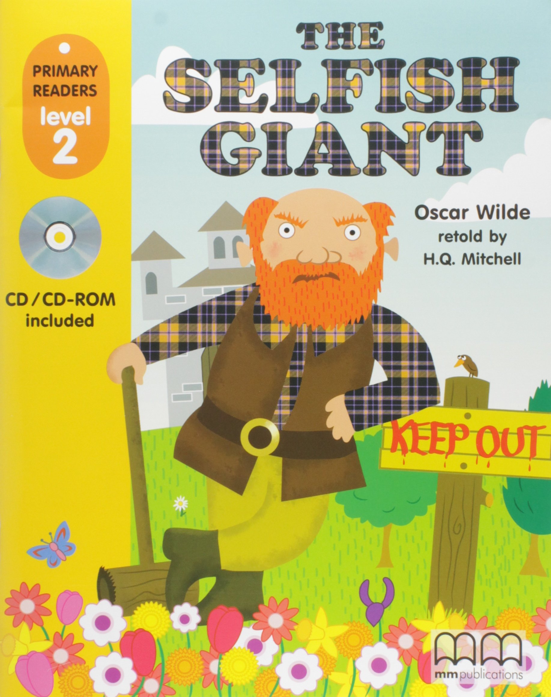 Primary Readers Level 2 - The Selfish Giant | Oscar Wilde, H. Q. Mitchell