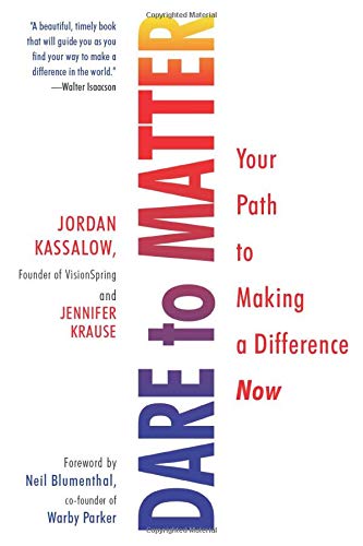 Dare To Matter | Jordan Kassalow, Jennifer Krause