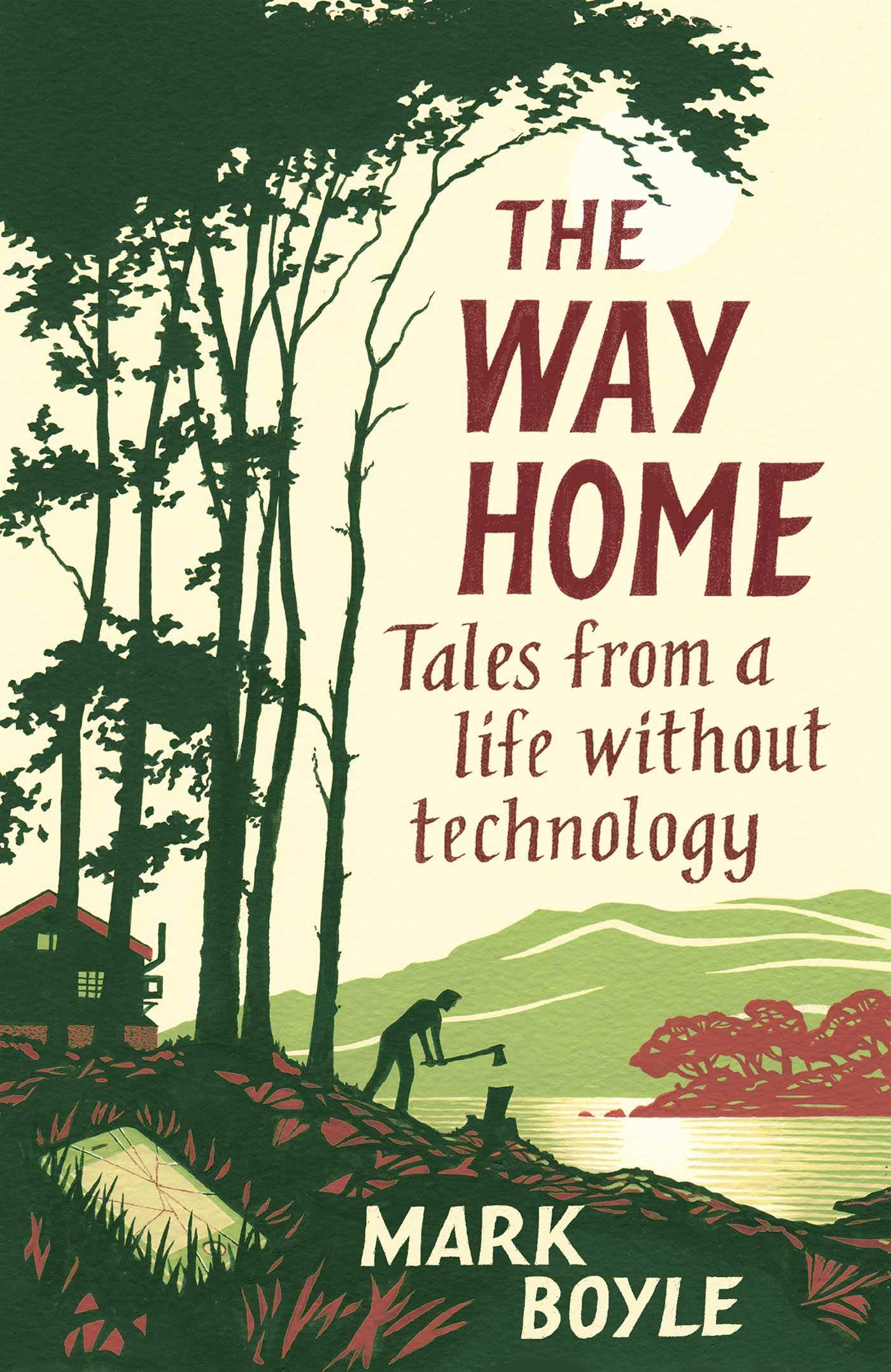 Vezi detalii pentru Way Home | Mark Boyle