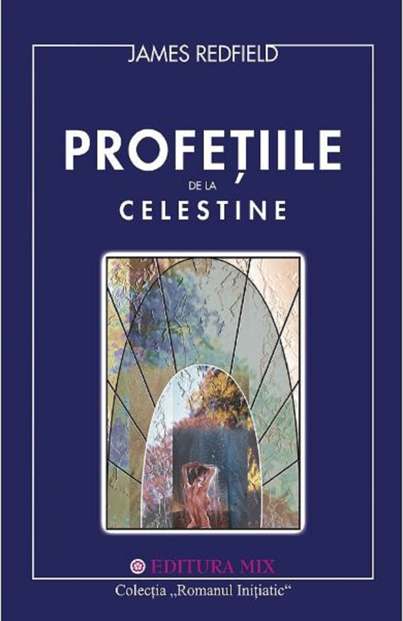 Profetiile de la Celestine | James Redfield De La Carturesti Carti Dezvoltare Personala 2023-05-27