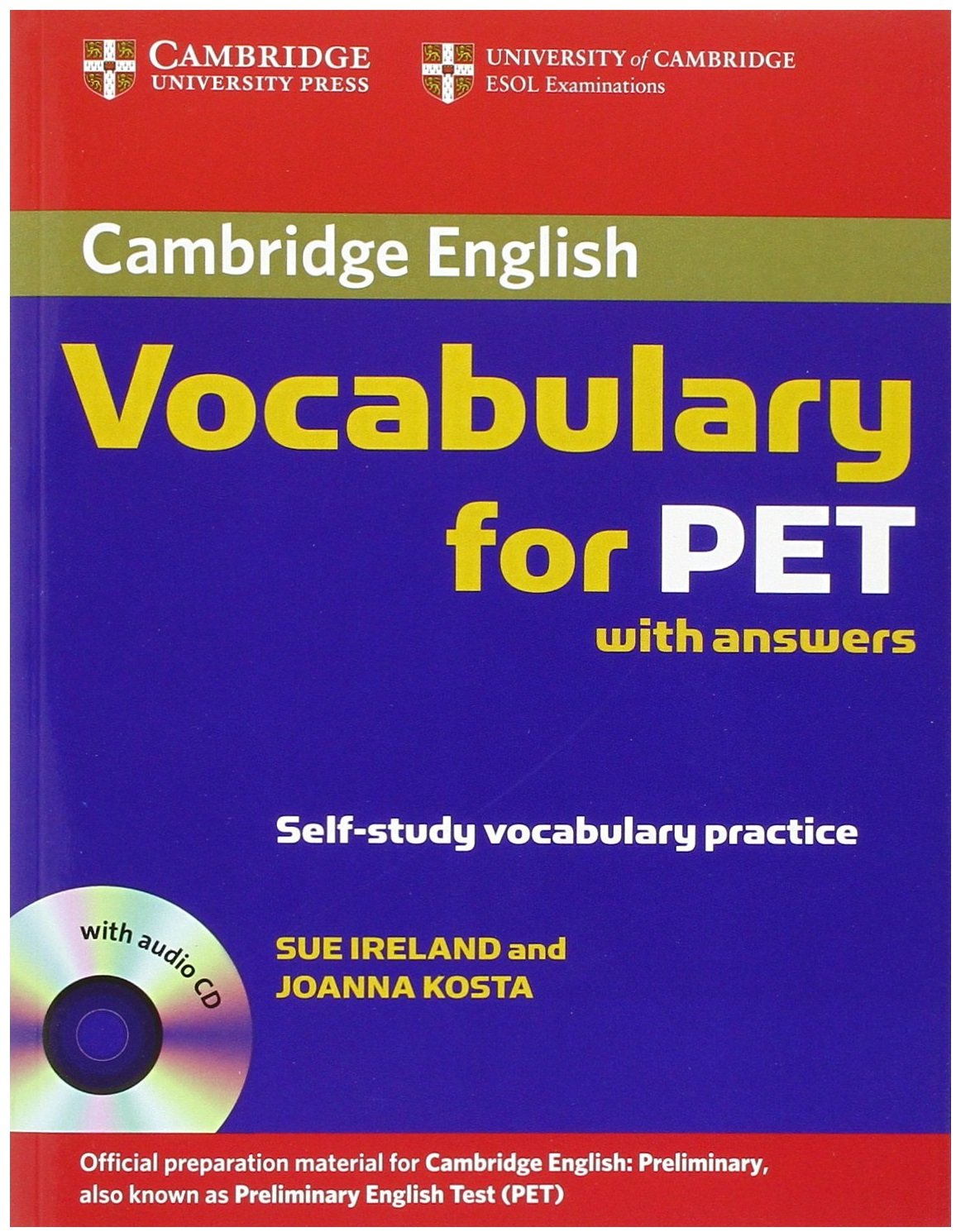 Cambridge Vocabulary for PET with Answers and Audio CD | Sue Ireland, Johanna Costa