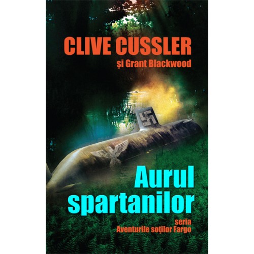 Aurul Spartanilor | Clive Cussler, Grant Blackwood
