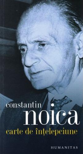 Cartea de intelepciune | Constantin Noica