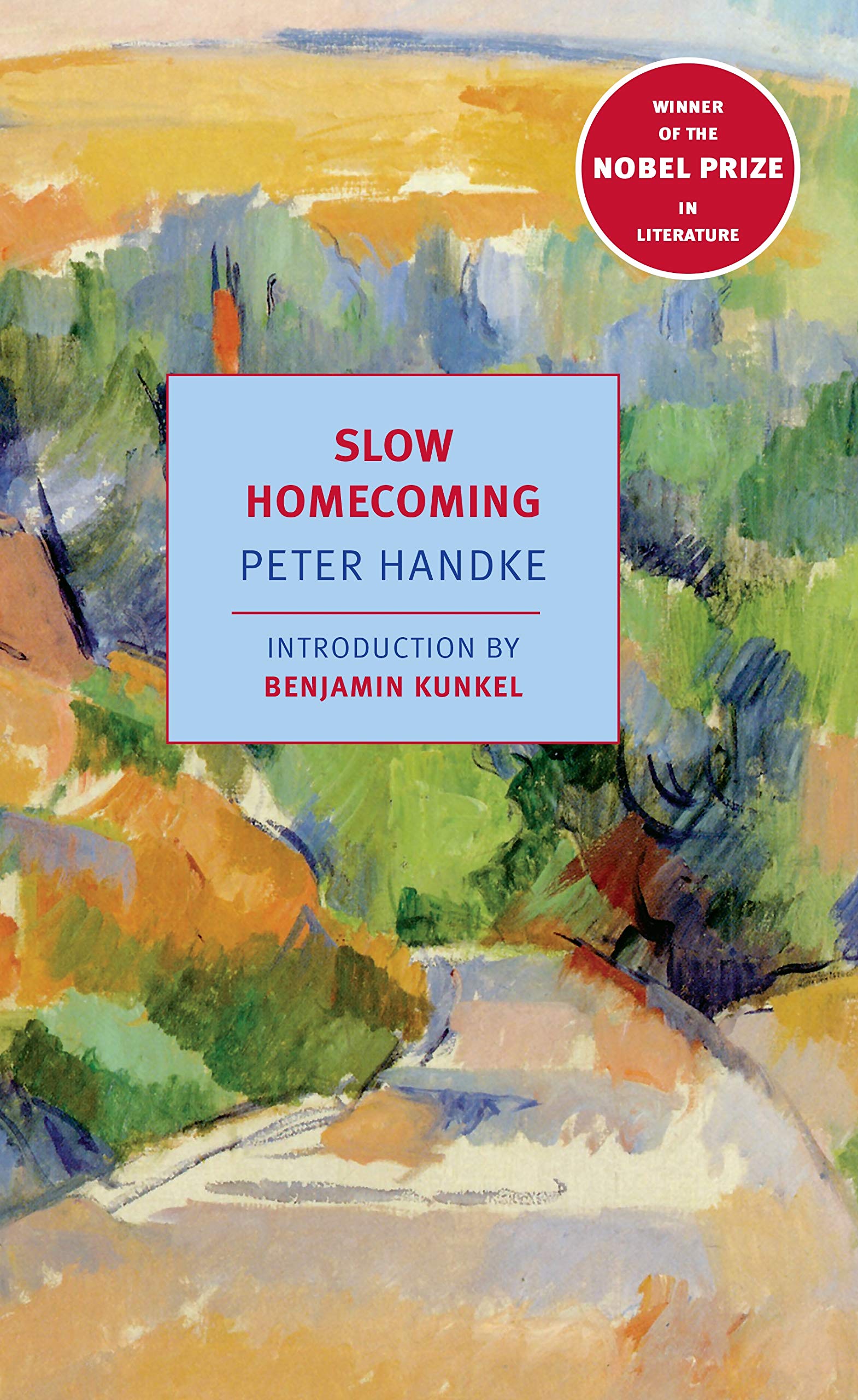 Slow Homecoming | Peter Handke