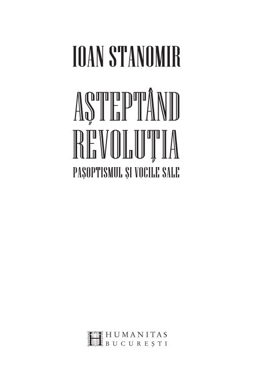 Asteptand revolutia | Ioan Stanomir