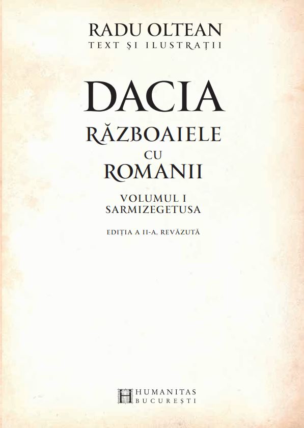 Dacia. Razboaiele cu romanii | Radu Oltean