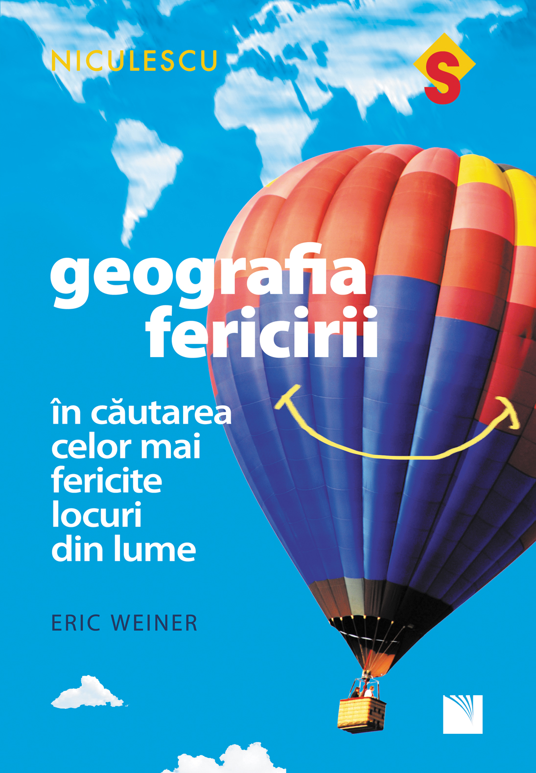 Geografia fericirii | Eric Weiner