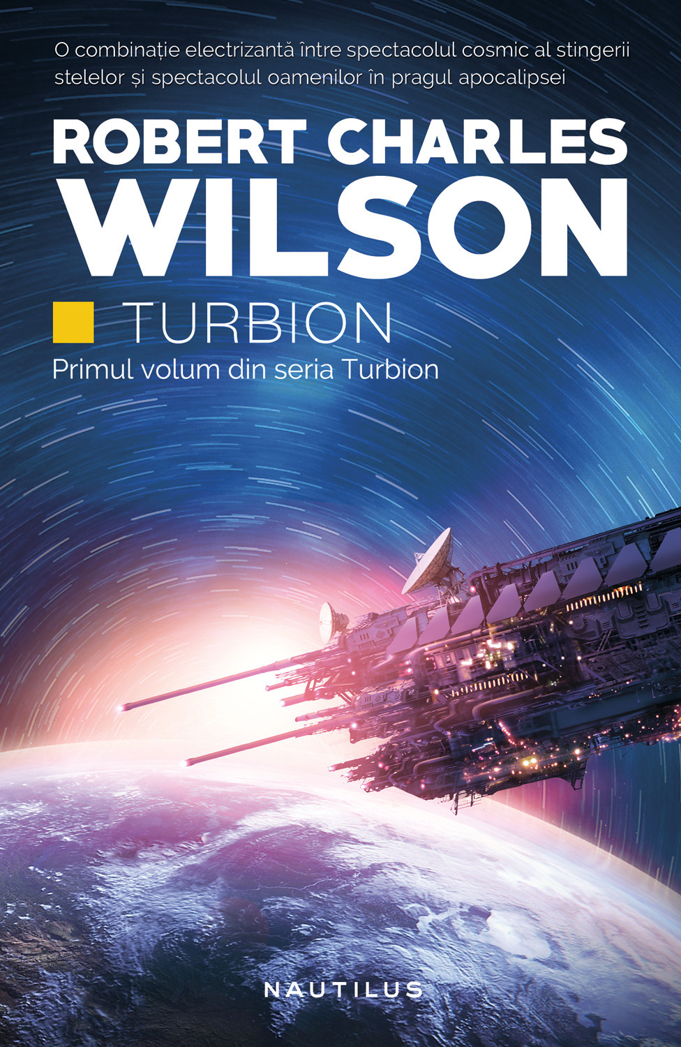 Turbion | Robert Charles Wilson carturesti.ro poza bestsellers.ro