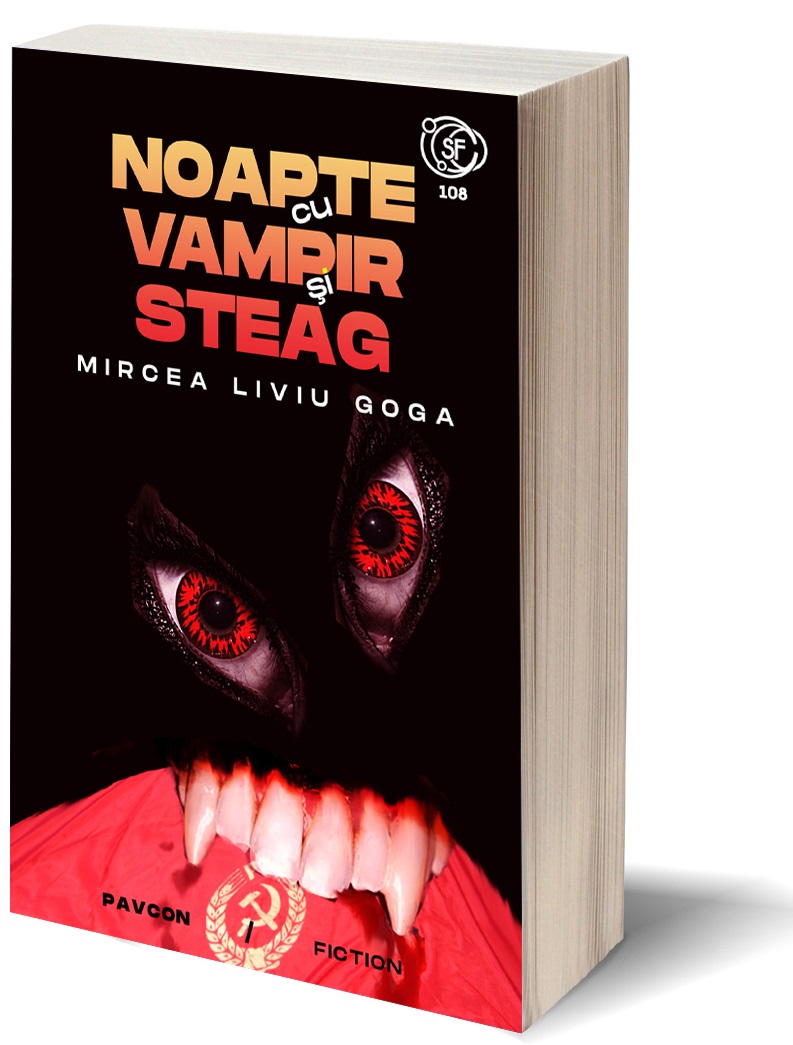 Noapte cu vampir si steag | Mircea Liviu Goga carturesti.ro Carte
