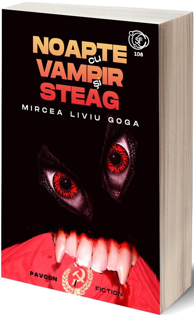 Noapte cu vampir si steag | Mircea Liviu Goga
