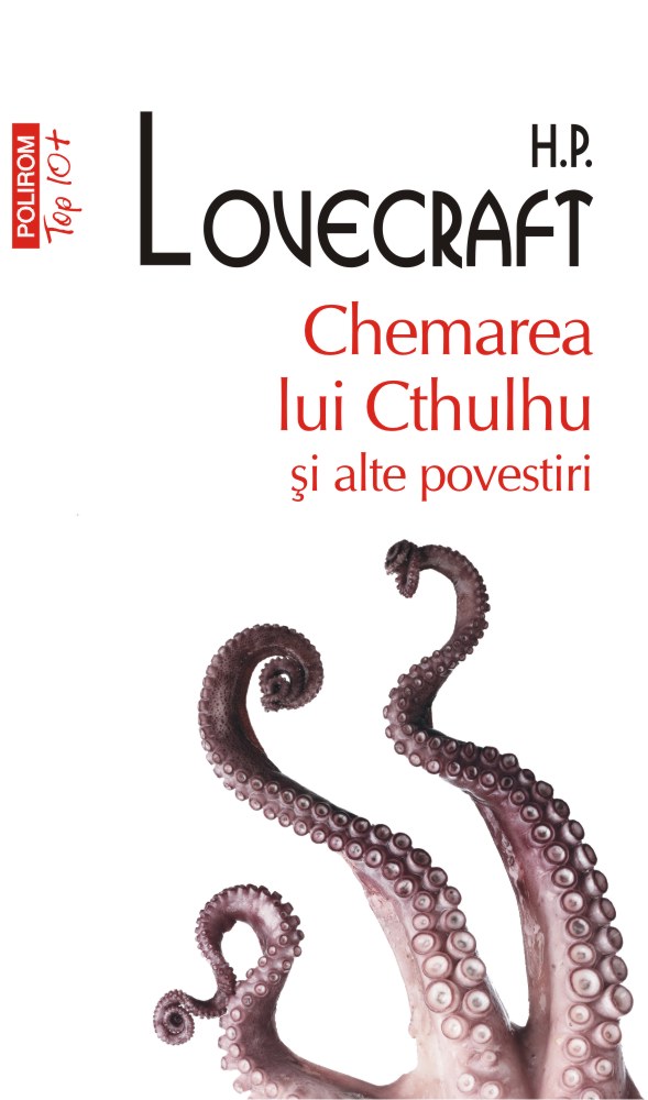 Chemarea lui Cthulhu si alte povestiri | H.P. Lovecraft