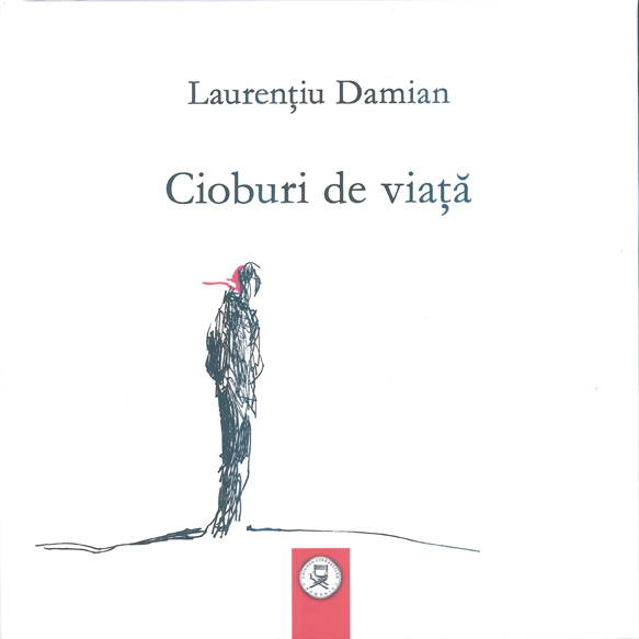 Cioburi de viata | Laurentiu Damian carturesti.ro poza bestsellers.ro