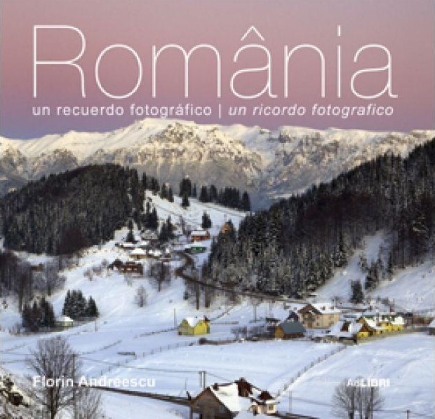 Romania. O amintire fotografica (italiana/spaniola) | Mariana Pascaru Ad Libri Carte