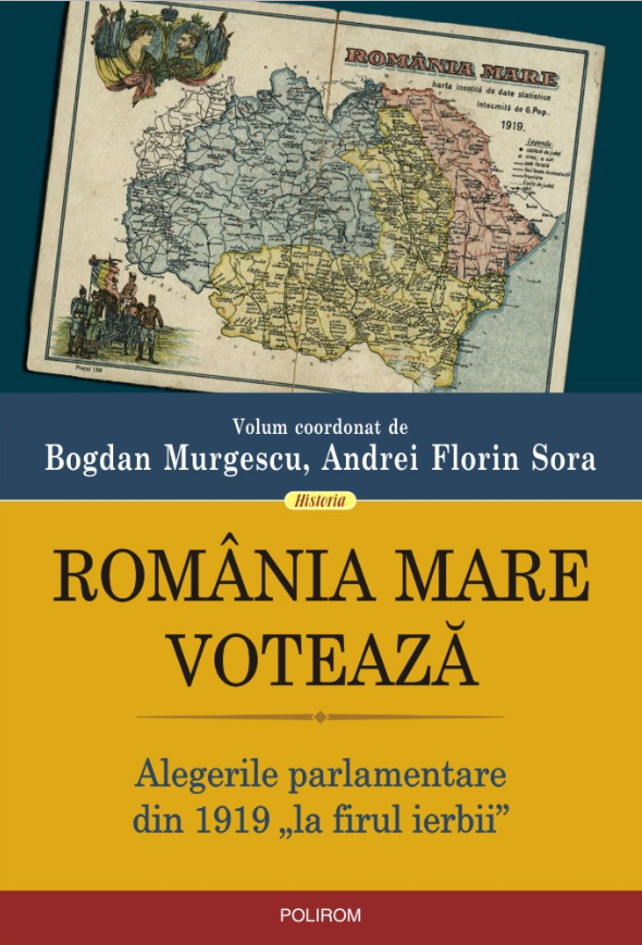 Romania Mare voteaza | Bogdan Murgescu, Andrei Florin Sora carturesti.ro imagine 2022