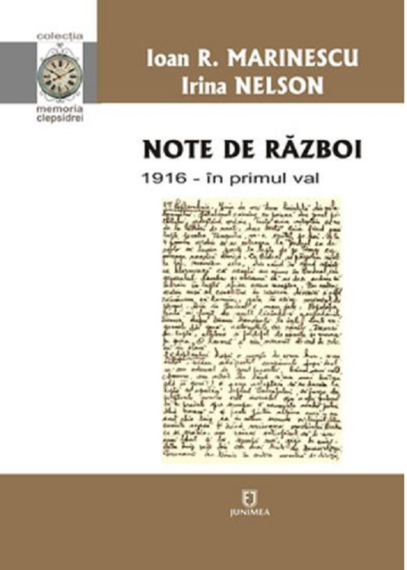 Note de razboi | Ioan R. Marinescu, Irina Nelson