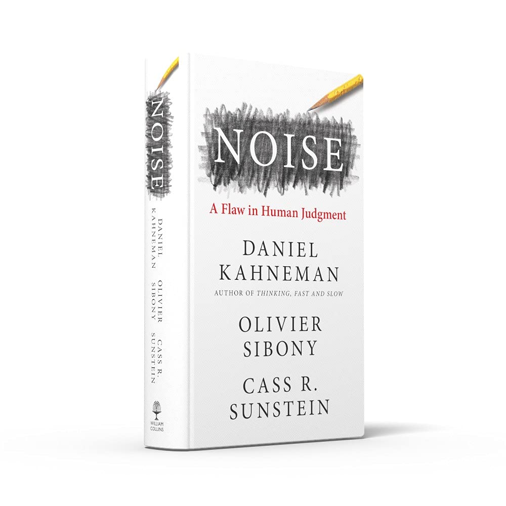 Noise | Daniel Kahneman, Oliver Sibony, Cass R. Sunstein - 1 | YEO