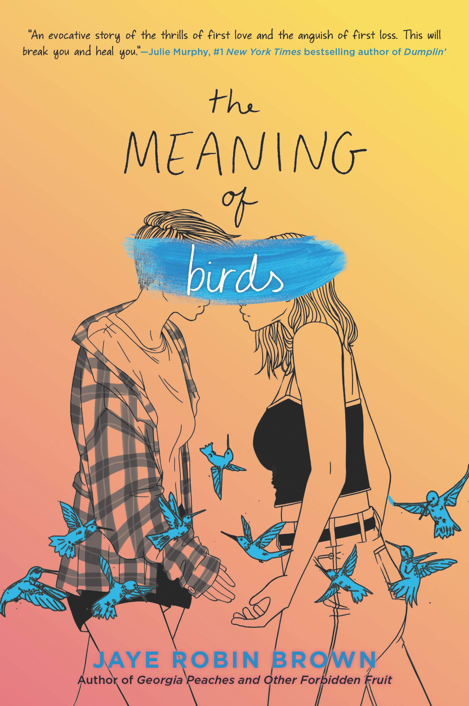 The Meaning of Birds | Jaye Robin Brown