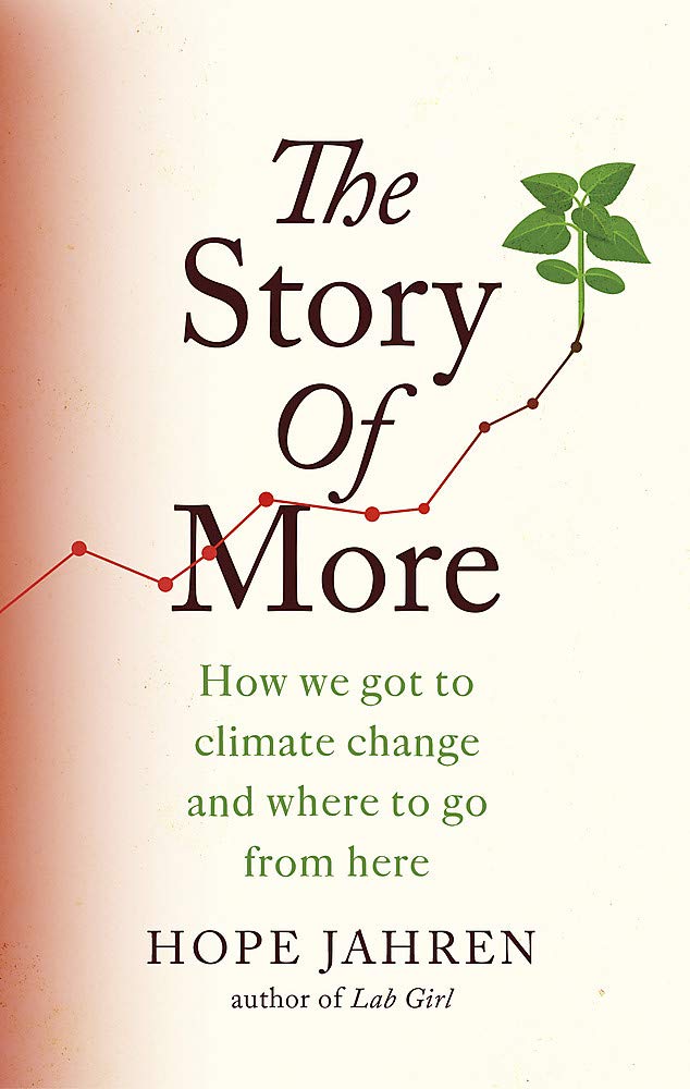 The Story of More | Hope Jahren