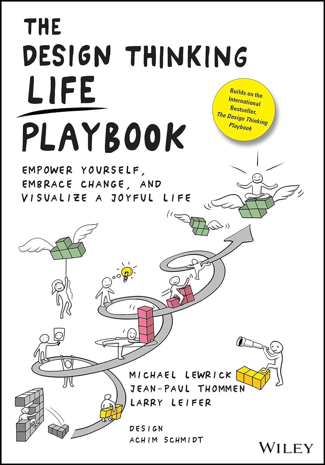 The Design Thinking Life Playbook | Michael Lewrick, Jean-Paul Thommen