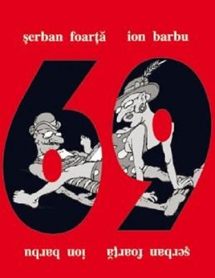 69 | Ion Barbu, Serban Foarta