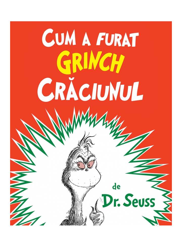 Cum a furat Grinch Craciunul | Dr. Seuss