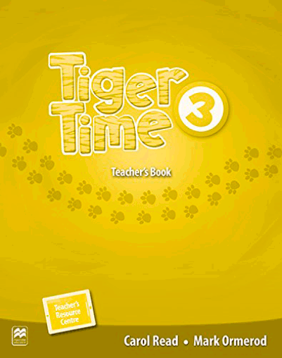 Tiger Time Level 3 Teacher\'s Book with eBook Pack | Carol Read, Mark Ormerod