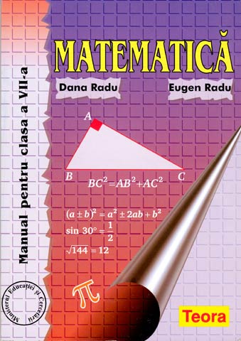 Matematica. Manual clasa a VII-a | Dana Radu, Eugen Radu