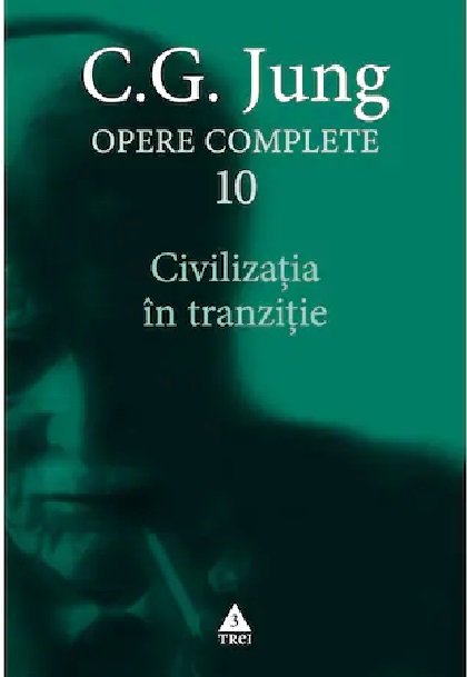 Civilizatia in tranzitie. | C.G. Jung carturesti.ro imagine 2022