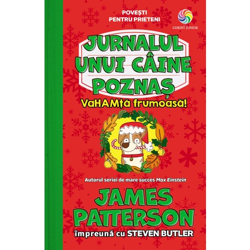 Jurnalul unui caine poznas - VaHAMta frumoasa! | James Patterson, Steven Butler