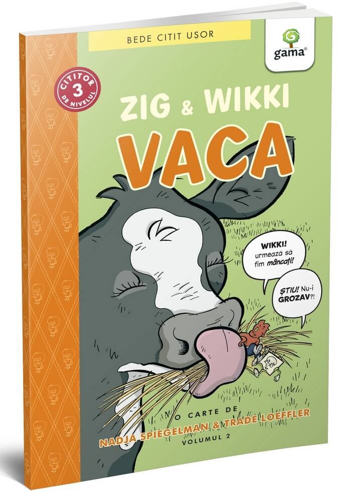 Zig & Wikki: Vaca | Nadja Spiegelman carturesti.ro Carte