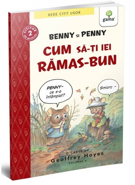 Benny si Penny: Cum sa-ti iei ramas bun | Geoffrey Hayes carturesti.ro imagine 2022