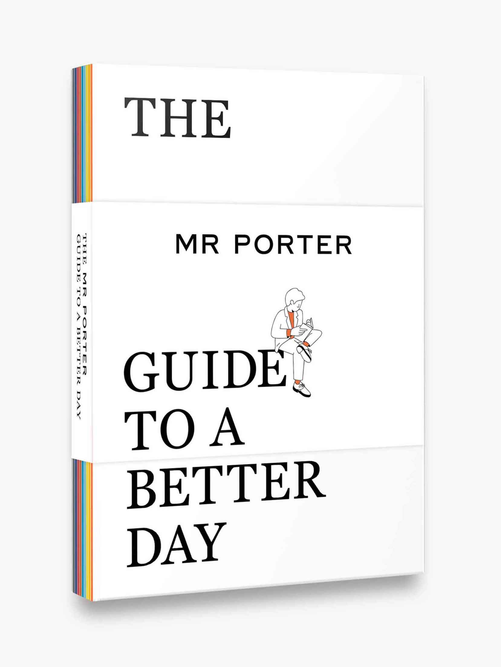 The MR PORTER Guide to a Better Day | Jeremy Langmead