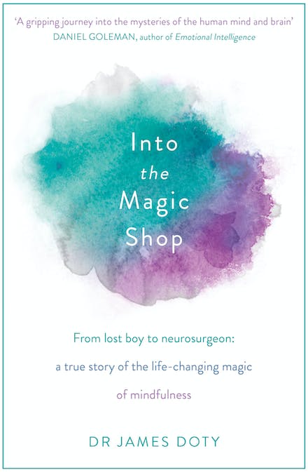 Into the Magic Shop | James R. Doty