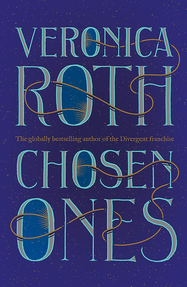 Chosen Ones | Veronica Roth