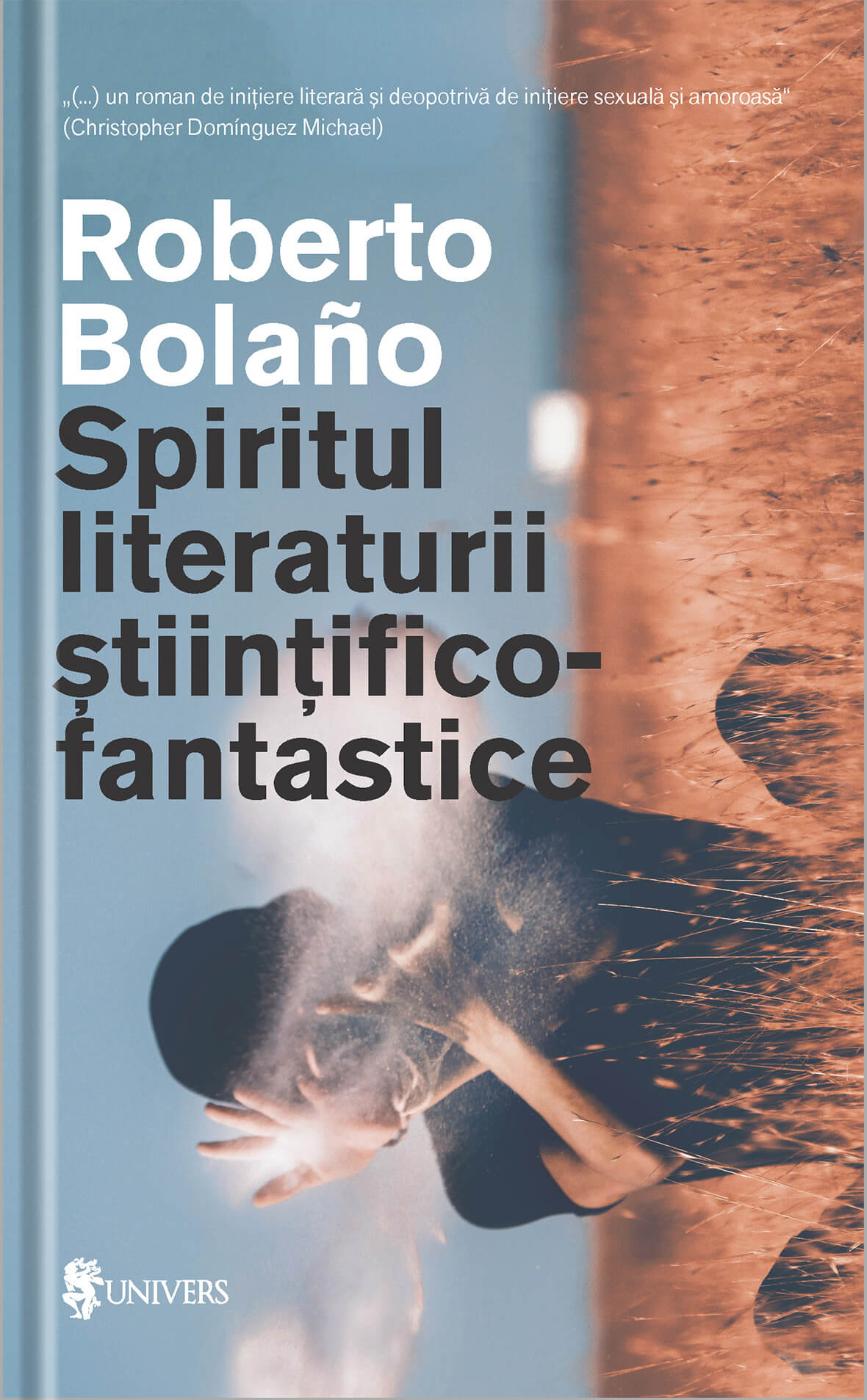 Spiritul literaturii stiintifico-fantastice | Roberto Bolano