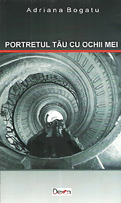 Portretul tau cu ochii mei | Adriana Bogatu