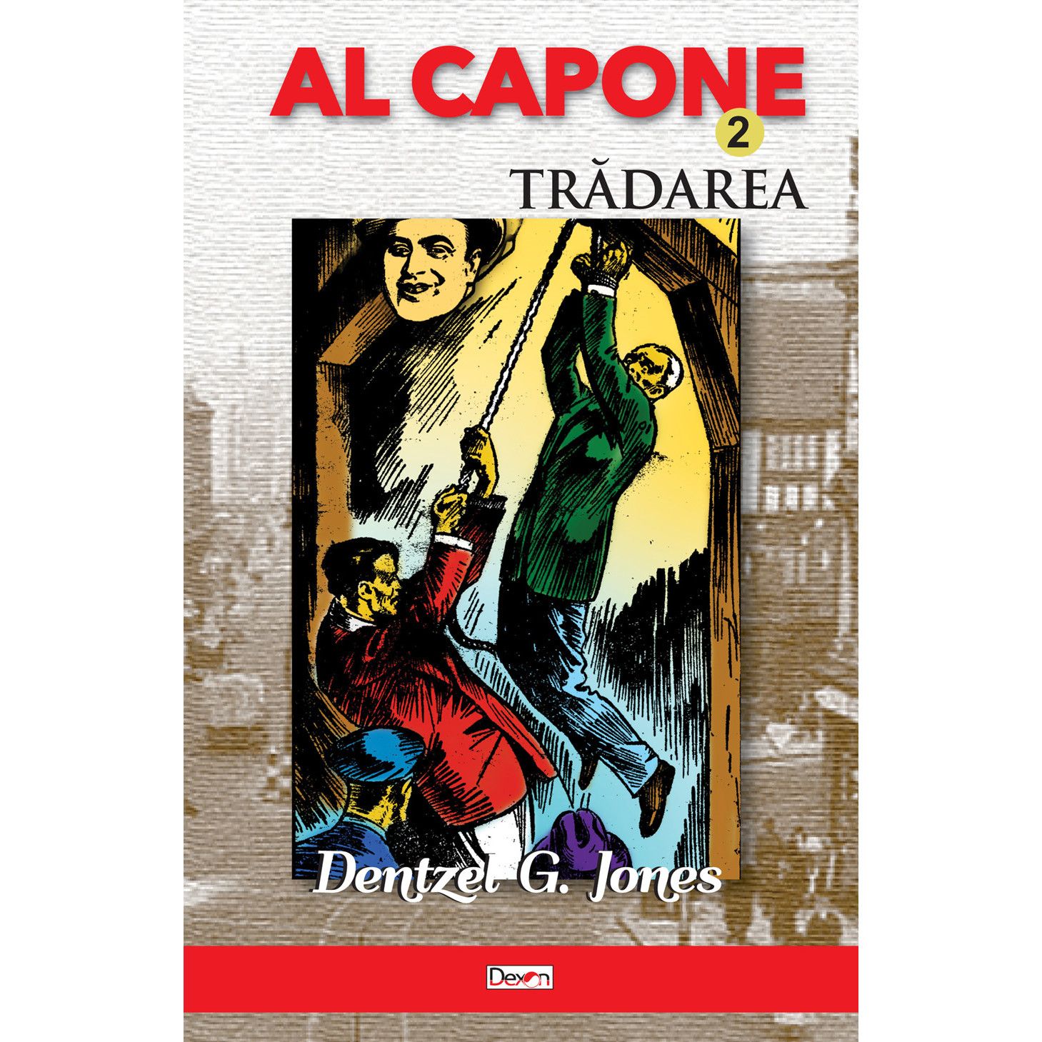 Al Capone 2- Tradarea | Dentzel G.Jones