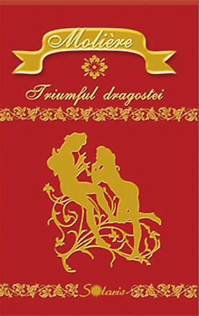 Triumful dragostei | Moliere