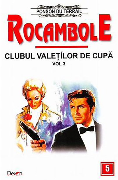 Rocambole – Clubul Valetilor de Cupa | Ponson du Terrail carturesti.ro imagine 2022