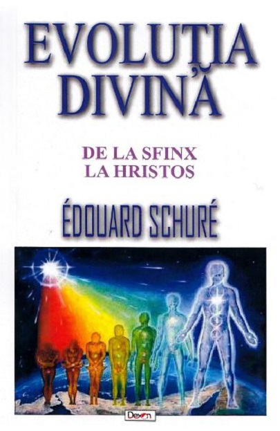 Evolutia divina | Edouard Schure