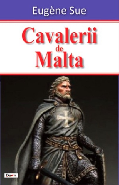 Cavalerii de Malta | Eugene Sue