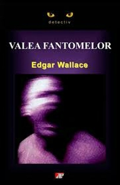 Valea Fantomelor | Edgar Wallace
