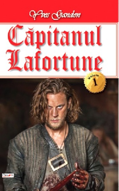 Capitanul Lafortune vol 1 | Yves Gandon