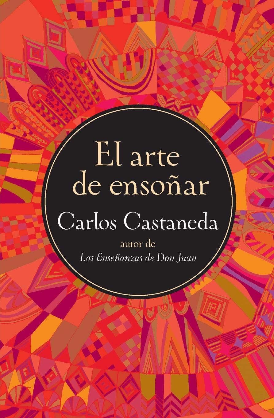 El Arte De Ensonar | Carlos Castaneda