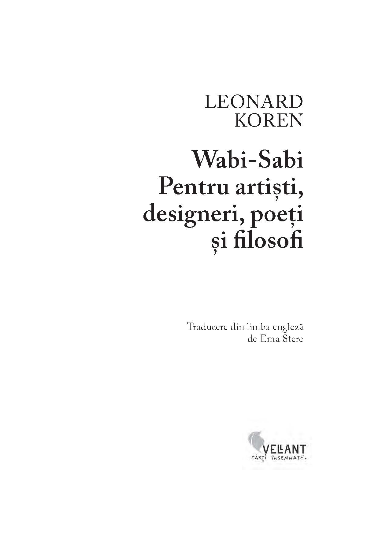 Wabi-sabi pentru artisti, designeri, poeti si filosofi | Leonard Koren