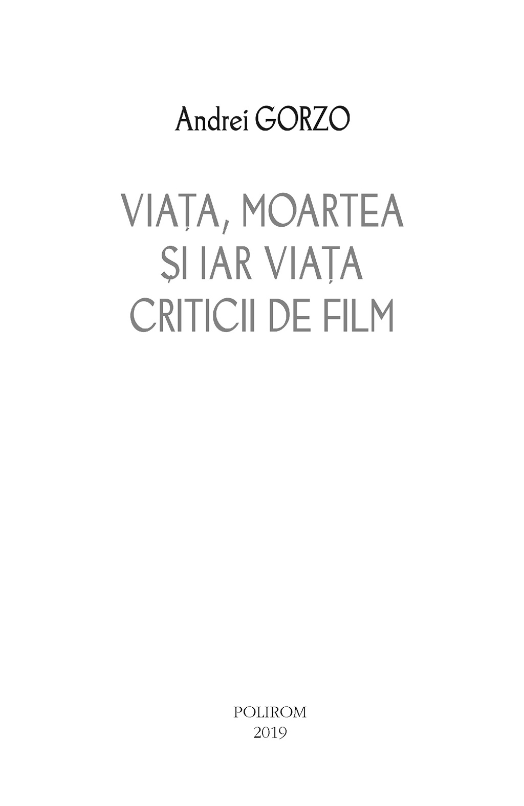 Viata, moartea si iar viata criticii de film | Andrei Gorzo - 4 | YEO